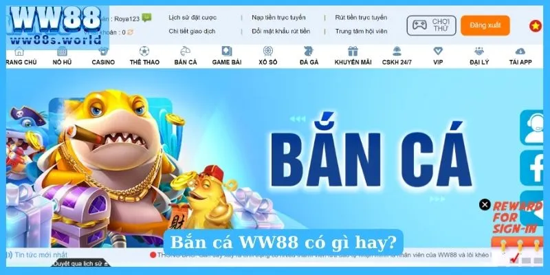 Bắn cá WW88 có gì hay?