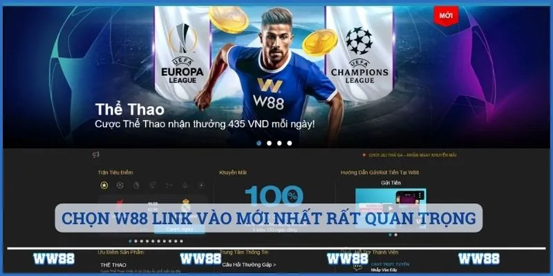 Việc tham gia đúng w88 link vào mới nhất là điều tiên quyết